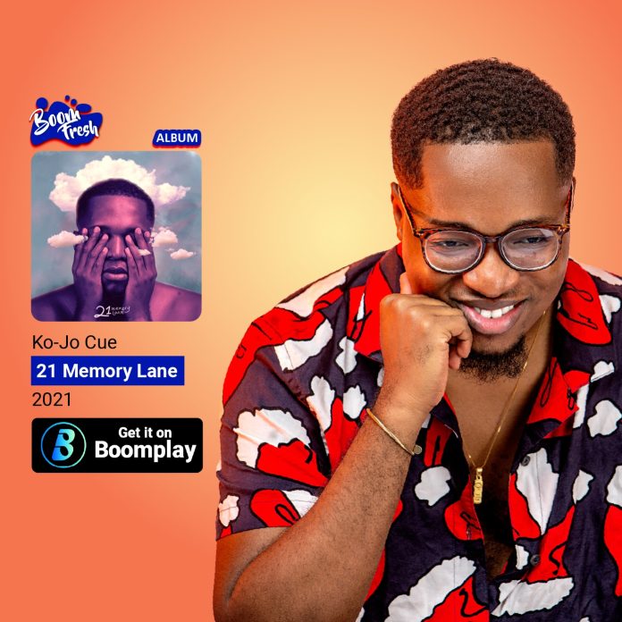 Kojo Cue - 21 Memory Lane (Full Album)