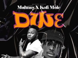 Mahnny – Dw3 (Feat. Kofi Mole) (Audio x Video)