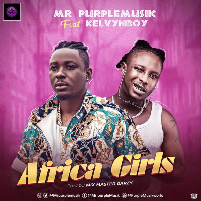 Purple Music - Africa Girls (Feat. Kelvynboy)