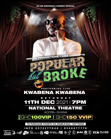 Kwabena Kwabena Popular But Broke