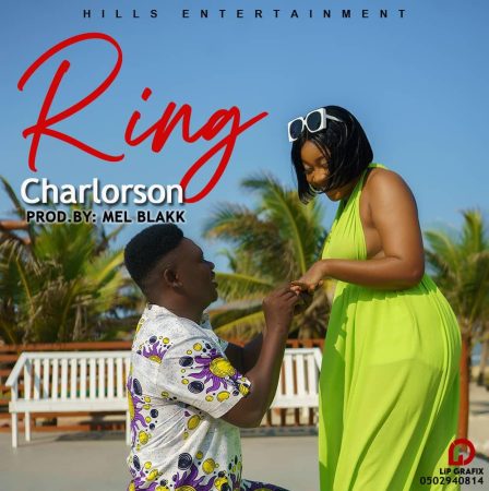 Charlorson - Ring (Prod by Mel Blakk)