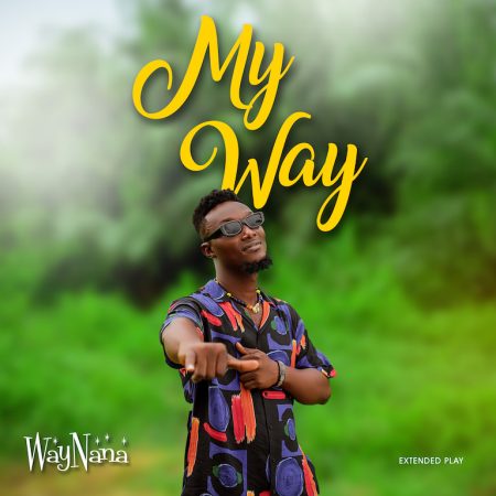 WayNana - My Way EP
