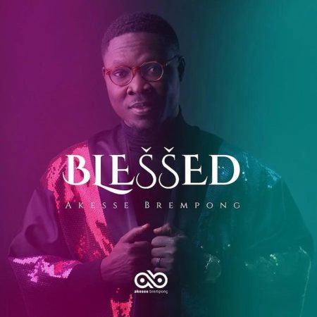Akesse Brempong - Blessed album