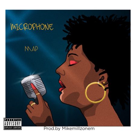 MAP - Microphone (Prod. by MikemillzOnEm)