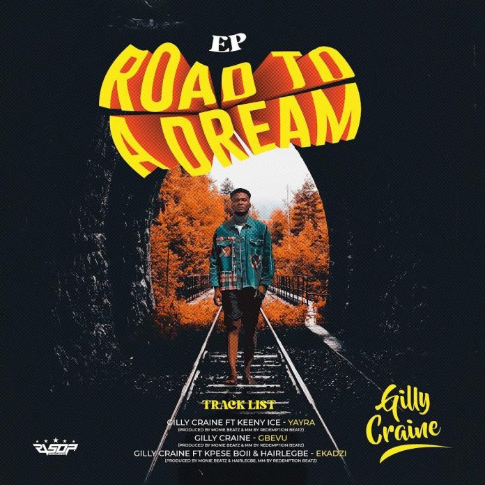 Gilly Craine – Road To A Dream (Full EP)