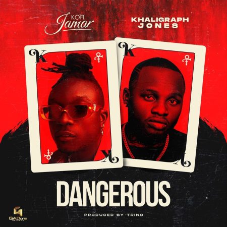 Kofi Jamar - Dangerous (ft. Khaligraph Jones)