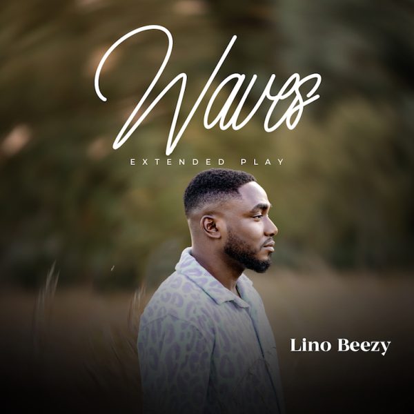 Lino Beezy Waves EP