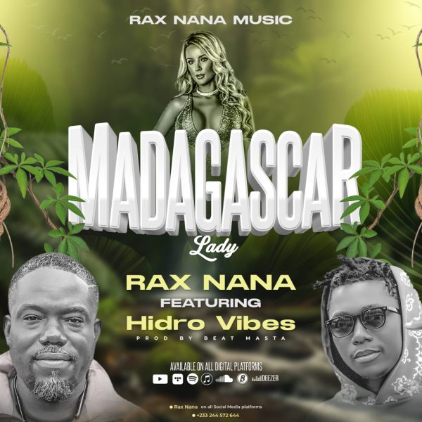 Rax Nana - Madagasca Ft Hidro Vibes (Prod by Beat Masta)