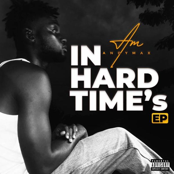 Andy Max Drops Soulful EP "In Hard Times"