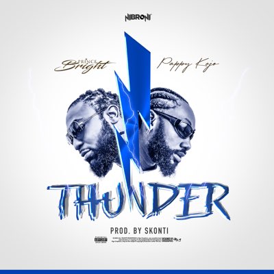 Prince Bright - Thunder (Feat. Pappy Kojo)